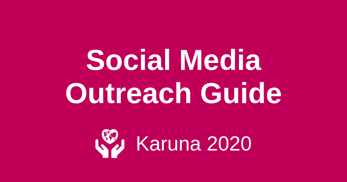 Social Media Outreach Guide | Karuna 2020