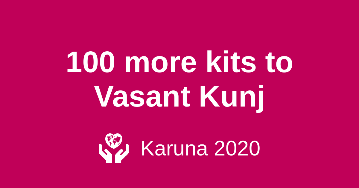 100 more kits to Vasant Kunj Karuna 2020